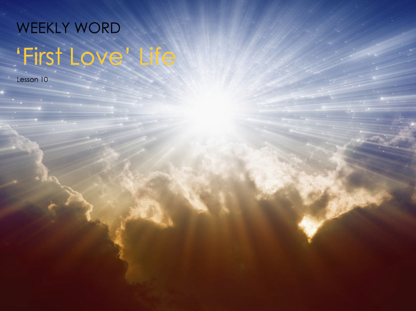 ‘First Love’ Life – Lesson 10
