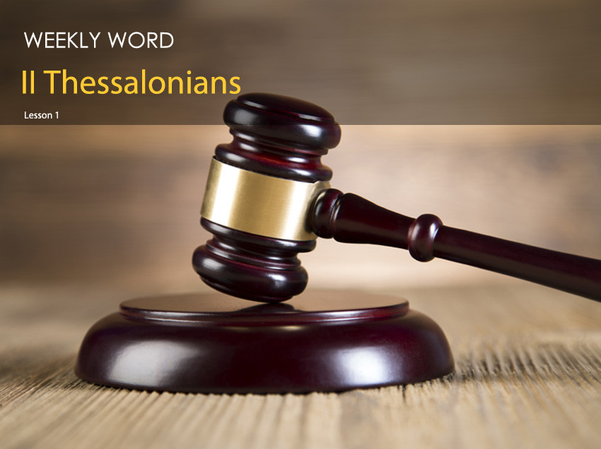 II Thessalonians – Lesson One