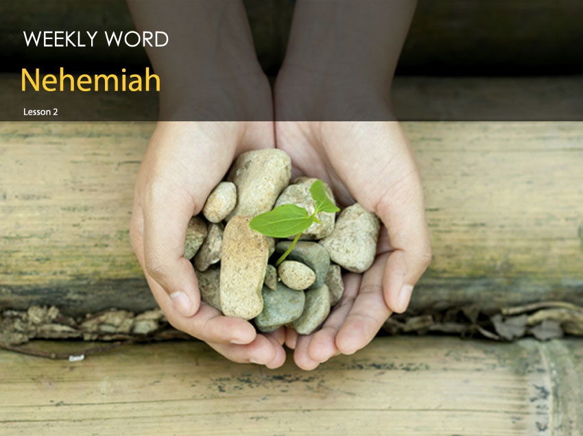 Nehemiah – Lesson Two