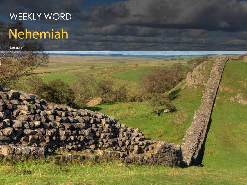 Nehemiah – Lesson Four