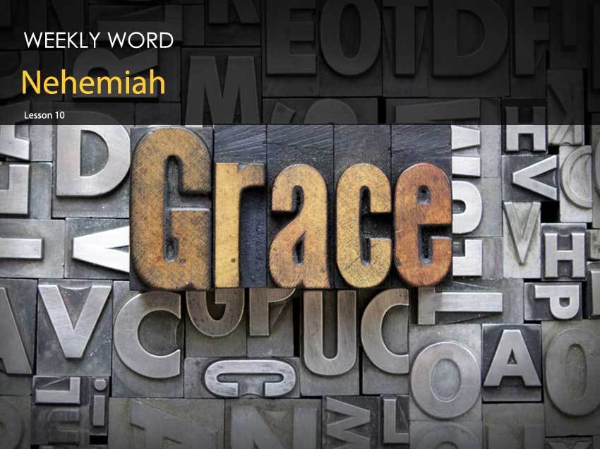 Nehemiah – Lesson Ten