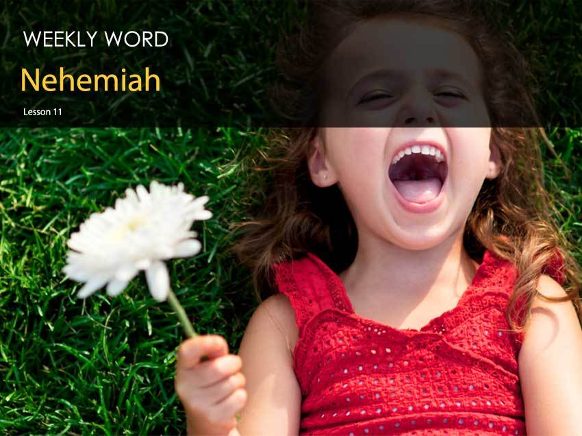 Nehemiah – Lesson Eleven